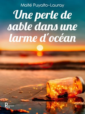 cover image of Une perle de sable dans une larme d'océan